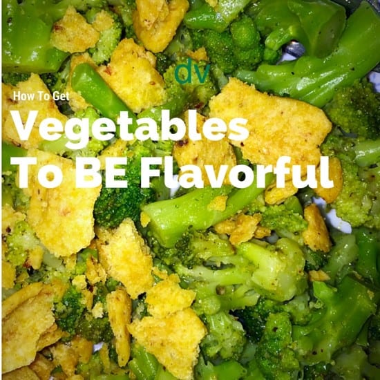How Vegetables Get To Be Flavorful , Buffalo Cauliflower, Ranch Broccoli flavors, Sour Cream and Onion Potatoes, Teriyaki Broccoli, BBQ Corn, food blogger, foodie, kitchen, cooking, easy veggies, steamfresh, quick, easy, fast, dinners, side dishes, kids, adults, eat more veggies, flavorful, flavor, veggies, vegetables, steamed vegetables, fast steamed vegetables, ad, birds eye, birds eye veggies,