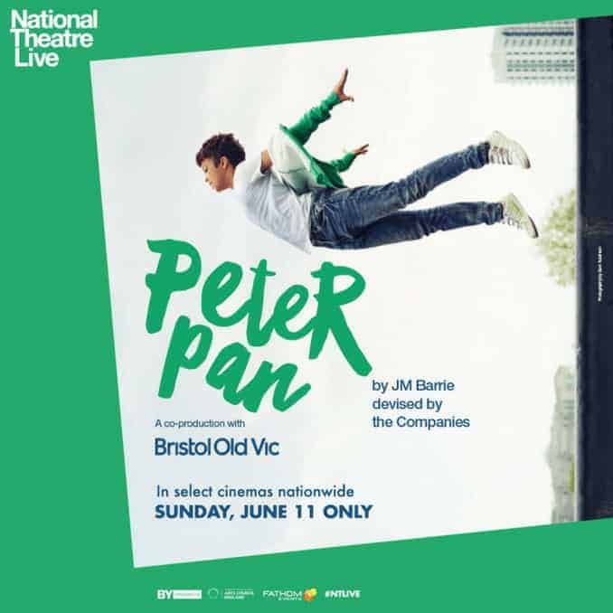 National Theatre's Performance of Peter Pan, peter pan, live in theaters, one day only, Sunday June 11, 2017