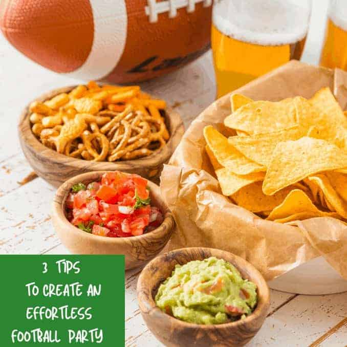3 tips for an effortless football party 