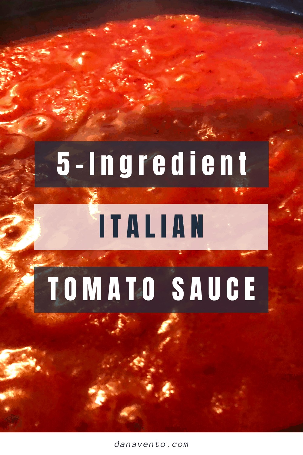 Just Plain Yummy 5-Ingredient Tomato Sauce