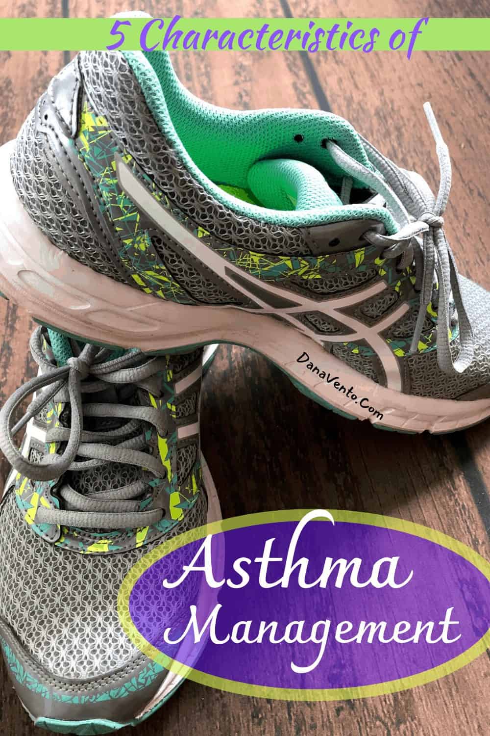 5 Characteristics of Asthma Management. Breathe Well Live Well.
