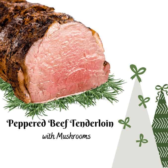 Sophisticated and Simple Peppered Beef Tenderloin with Mushrooms