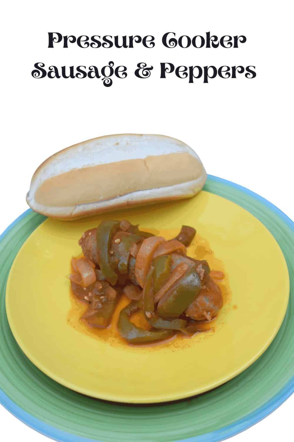 sausage and peppers from a pressure cooker 