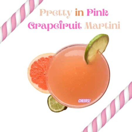 A Light and Refreshing Perfectly Pretty in Pink Grapefruit Martini