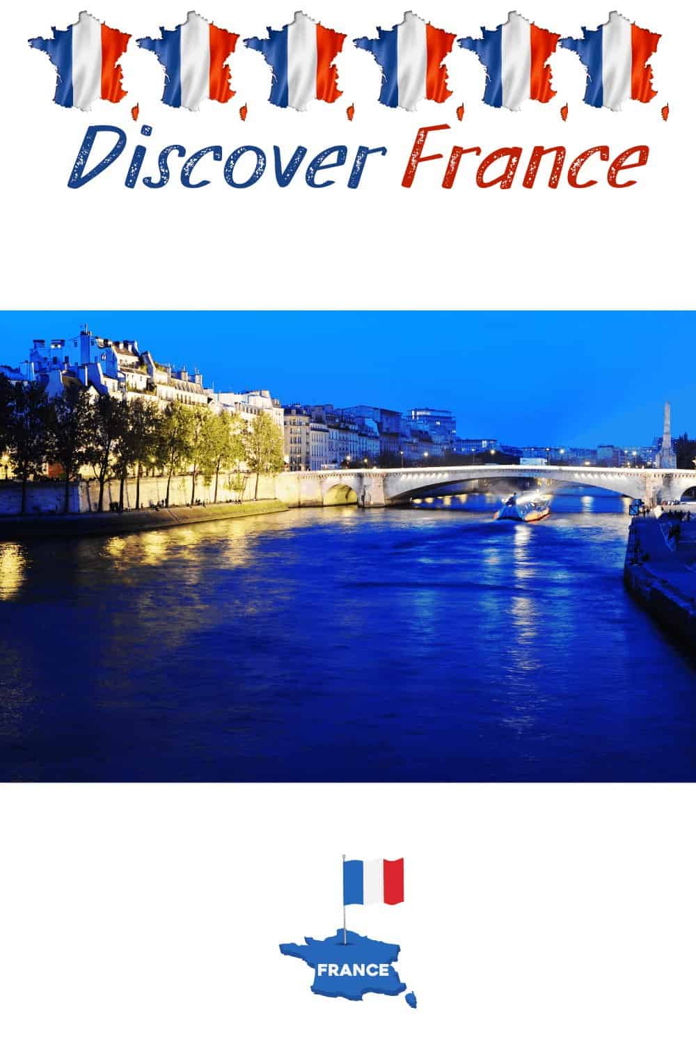 Discover France River