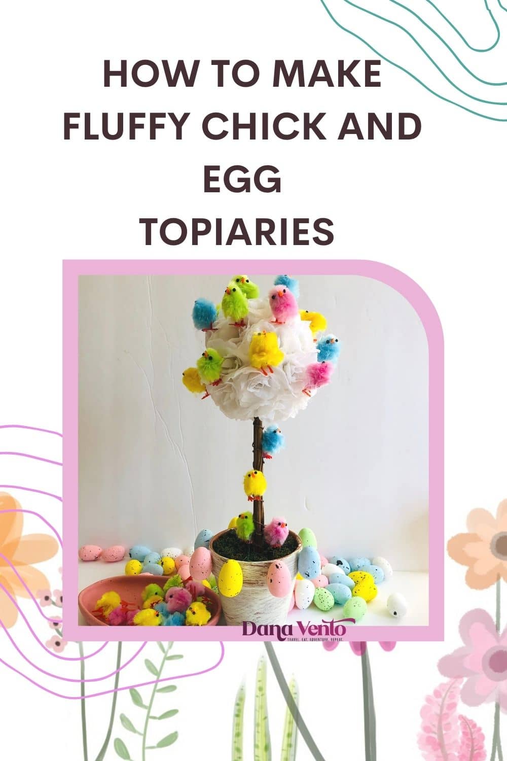 Fluffy chick and egg topiaries tutorial cover