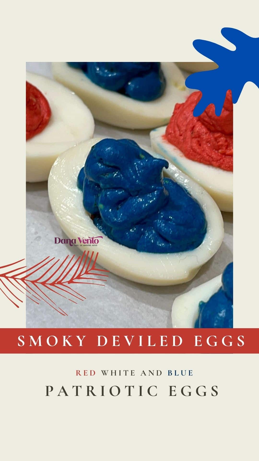 Celebrate with Flavorful Patriotic Deviled Eggs blue and red eggs with white on platter 
