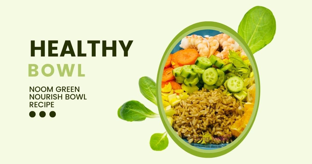 Noom green nourish bowl with whole grain rice