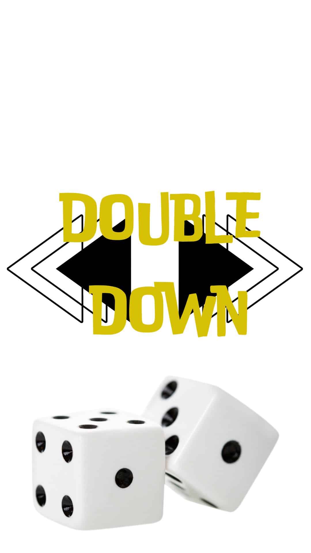 You and Yourself The Epic Duo of 1 Double Down And Win 2