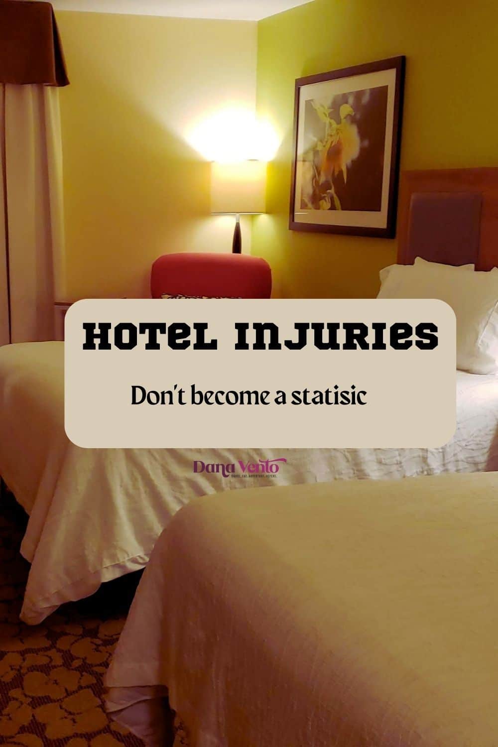 Hotel Sustained Injuries And A Hotel Room