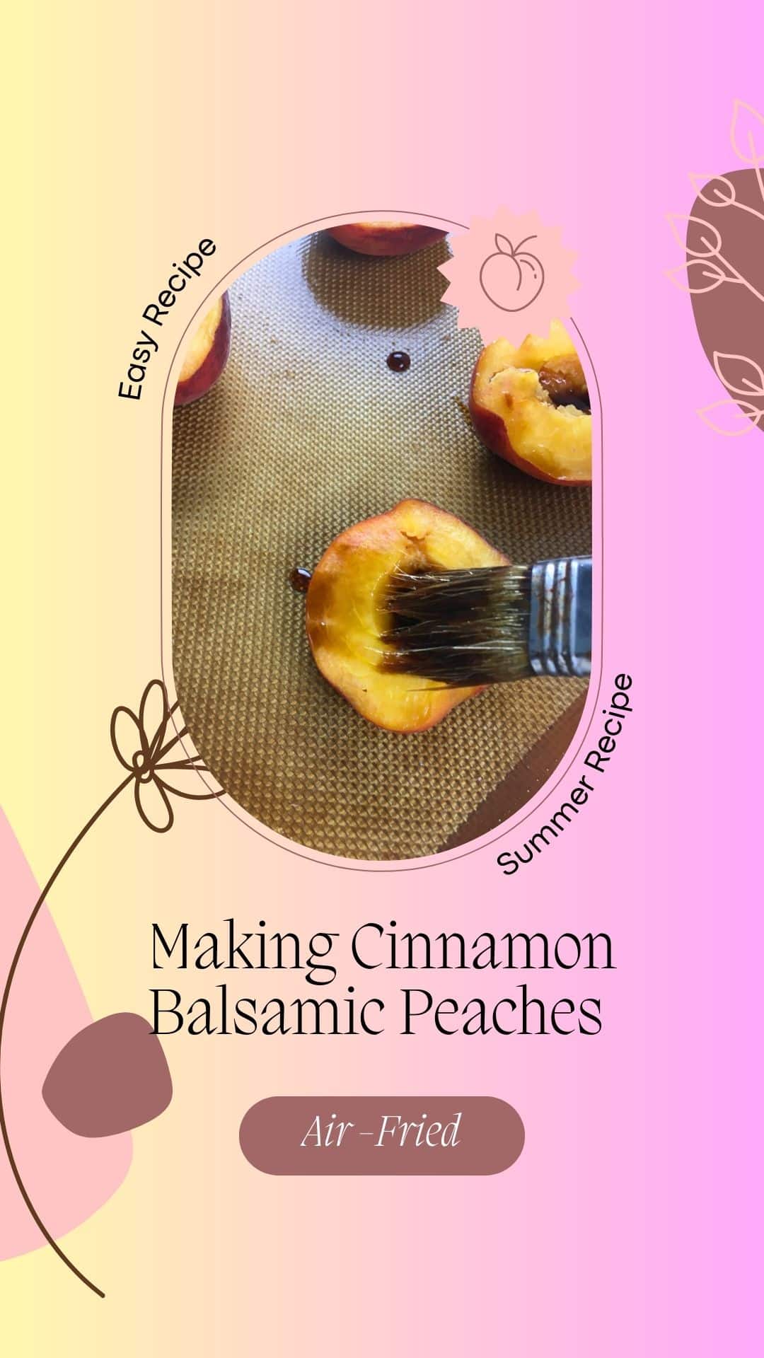 Drizzling balsamic vinegar over peaches Enhancing the sweetness with tangy balsamic vinegar