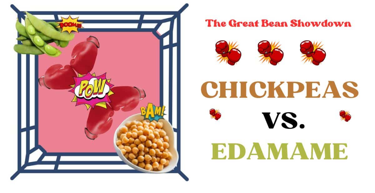 garbanzo beans vs. edamame in a boxing ring